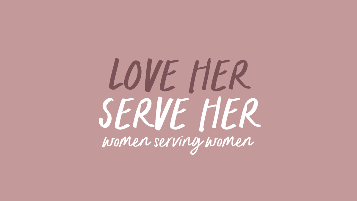 HFBC Event Artwork: Love Her | Serve Her